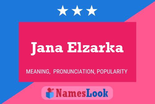 Постер имени Jana Elzarka