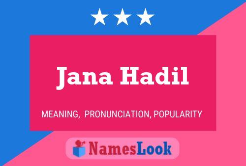 Постер имени Jana Hadil