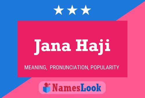 Постер имени Jana Haji