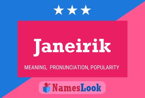 Постер имени Janeirik