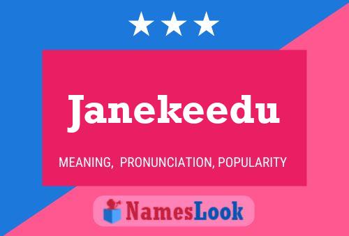 Постер имени Janekeedu