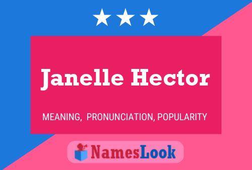 Постер имени Janelle Hector