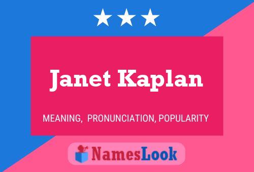 Постер имени Janet Kaplan