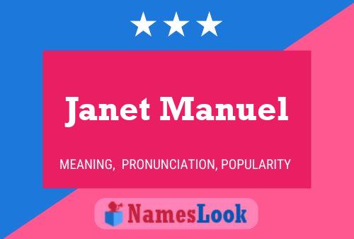 Постер имени Janet Manuel