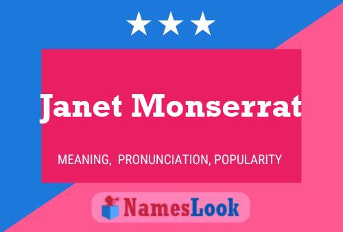 Постер имени Janet Monserrat