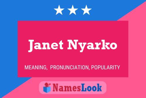 Постер имени Janet Nyarko