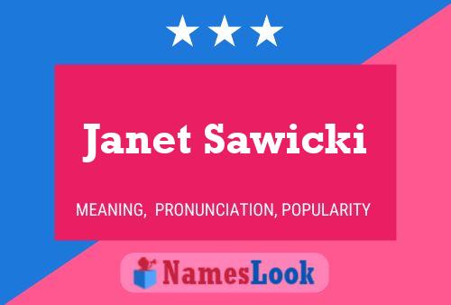 Постер имени Janet Sawicki