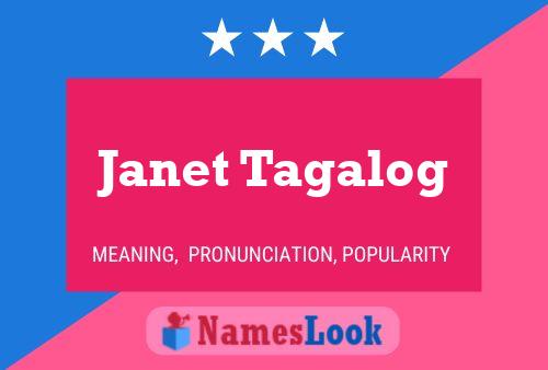 Постер имени Janet Tagalog