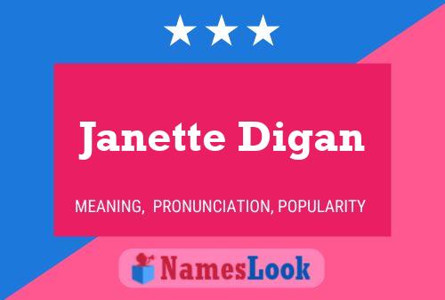 Постер имени Janette Digan