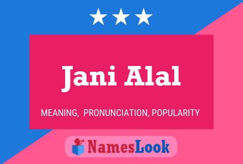 Постер имени Jani Alal