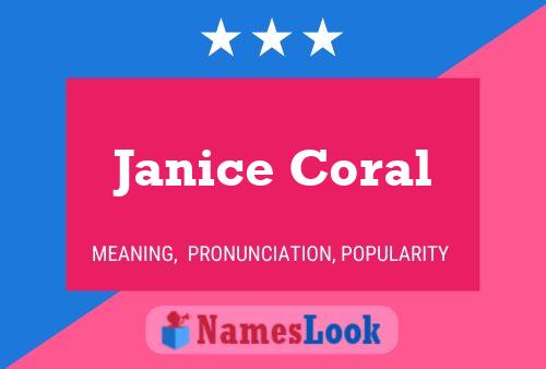 Постер имени Janice Coral