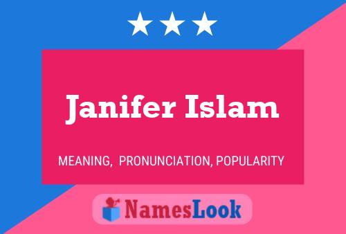 Постер имени Janifer Islam