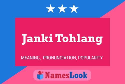 Постер имени Janki Tohlang