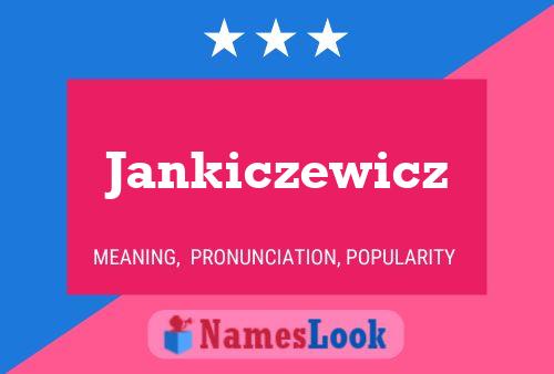 Постер имени Jankiczewicz