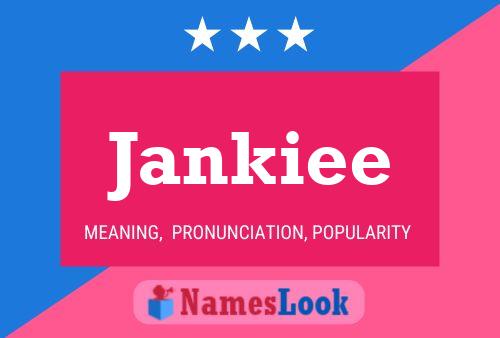 Постер имени Jankiee