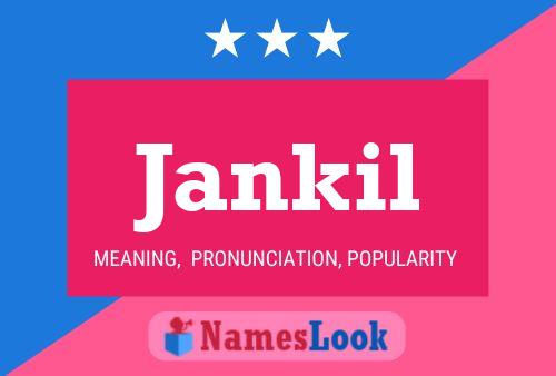 Постер имени Jankil