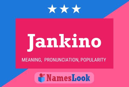 Постер имени Jankino