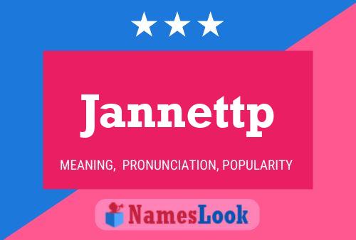 Постер имени Jannettp