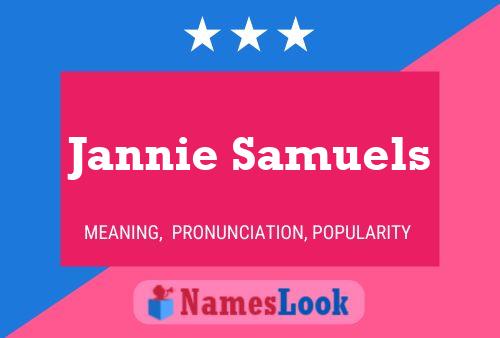 Постер имени Jannie Samuels