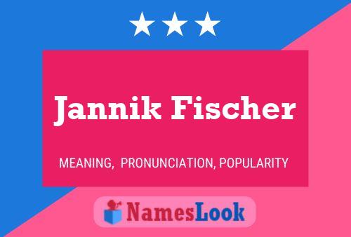 Постер имени Jannik Fischer