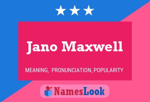 Постер имени Jano Maxwell