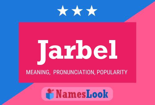 Постер имени Jarbel