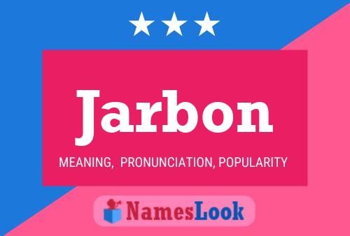 Постер имени Jarbon