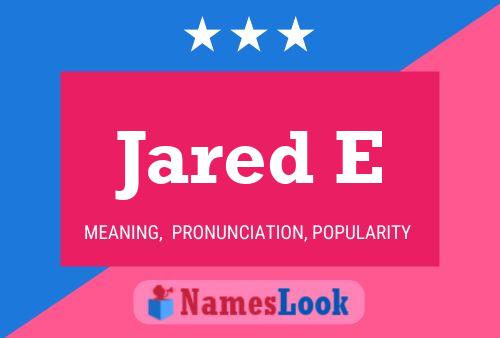 Постер имени Jared E