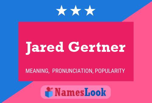 Постер имени Jared Gertner