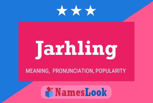 Постер имени Jarhling