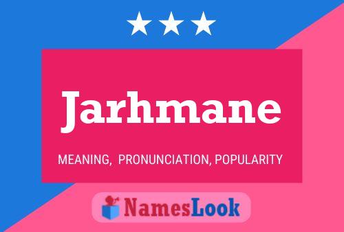 Постер имени Jarhmane