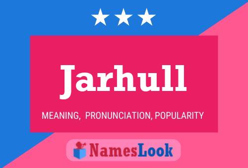 Постер имени Jarhull