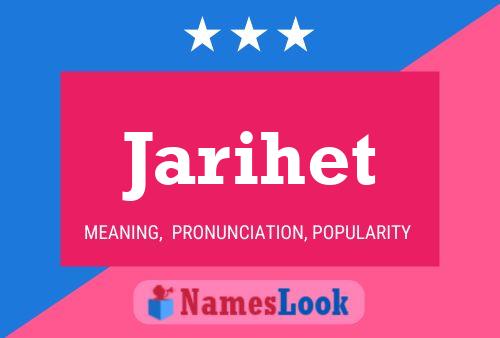 Постер имени Jarihet