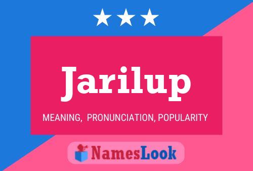 Постер имени Jarilup