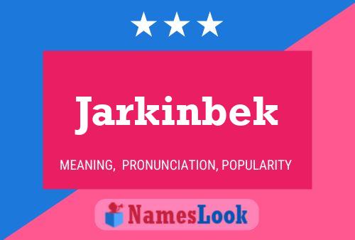 Постер имени Jarkinbek