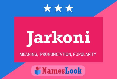 Постер имени Jarkoni