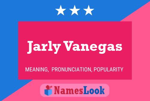 Постер имени Jarly Vanegas