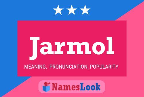 Постер имени Jarmol