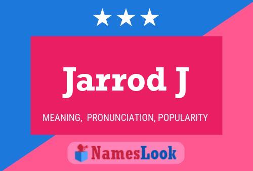 Постер имени Jarrod J