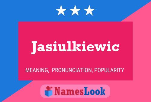 Постер имени Jasiulkiewic