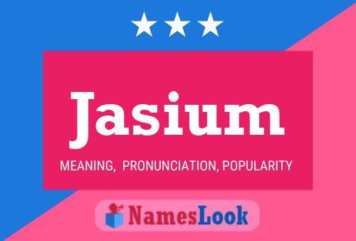 Постер имени Jasium