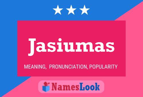 Постер имени Jasiumas