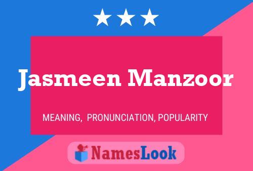 Постер имени Jasmeen Manzoor