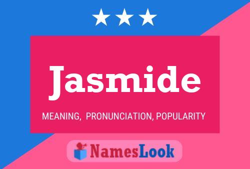 Постер имени Jasmide