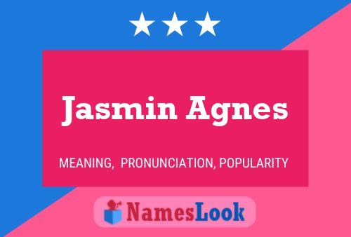 Постер имени Jasmin Agnes