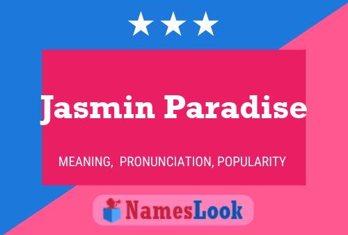 Постер имени Jasmin Paradise