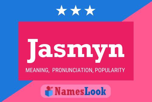 Постер имени Jasmyn