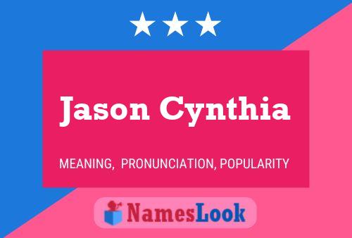 Постер имени Jason Cynthia