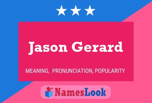 Постер имени Jason Gerard