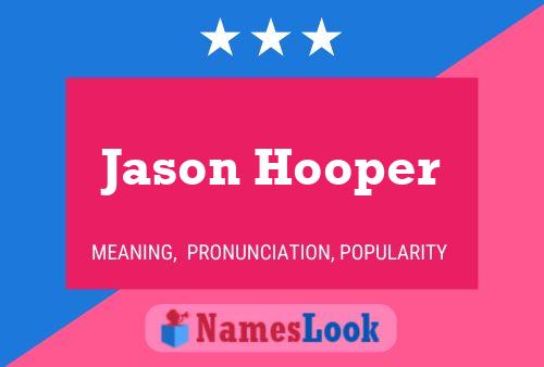 Постер имени Jason Hooper